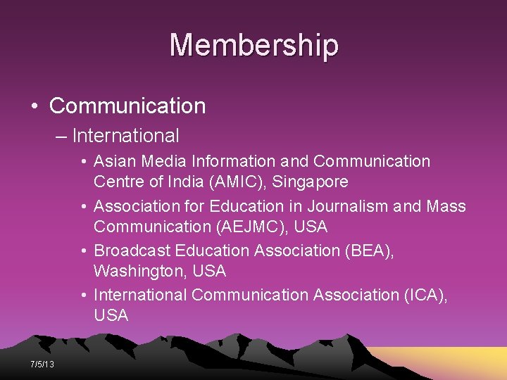Membership • Communication – International • Asian Media Information and Communication Centre of India Membership • Communication – International • Asian Media Information and Communication Centre of India