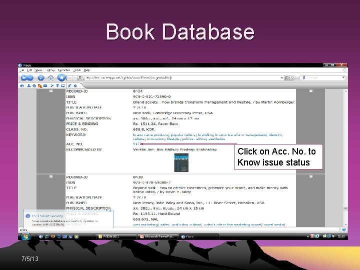 Book Database Click on Acc. No. to Know issue status 7/5/13 Book Database Click on Acc. No. to Know issue status 7/5/13