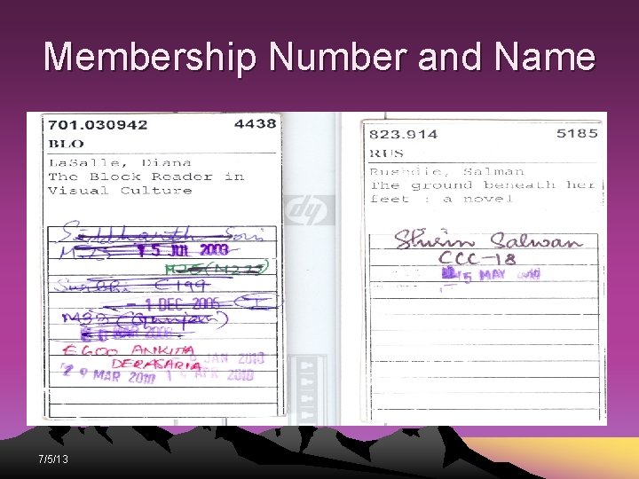 Membership Number and Name 7/5/13 Membership Number and Name 7/5/13