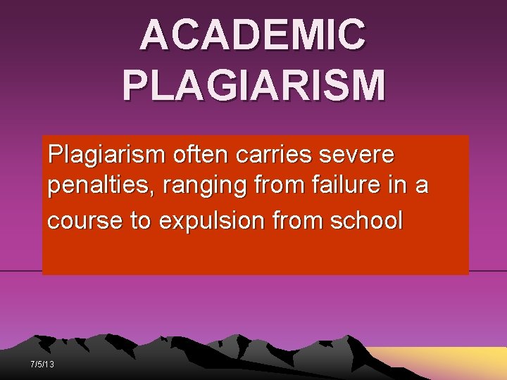ACADEMIC PLAGIARISM Plagiarism often carries severe penalties, ranging from failure in a course to ACADEMIC PLAGIARISM Plagiarism often carries severe penalties, ranging from failure in a course to