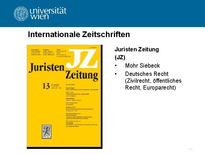 Internationale Zeitschriften Juristen Zeitung (JZ) • Mohr Siebeck • Deutsches Recht (Zivilrecht, öffentliches Recht,