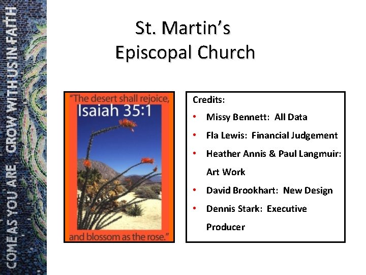 St. Martin’s Episcopal Church Credits: • Missy Bennett: All Data • Fla Lewis: Financial