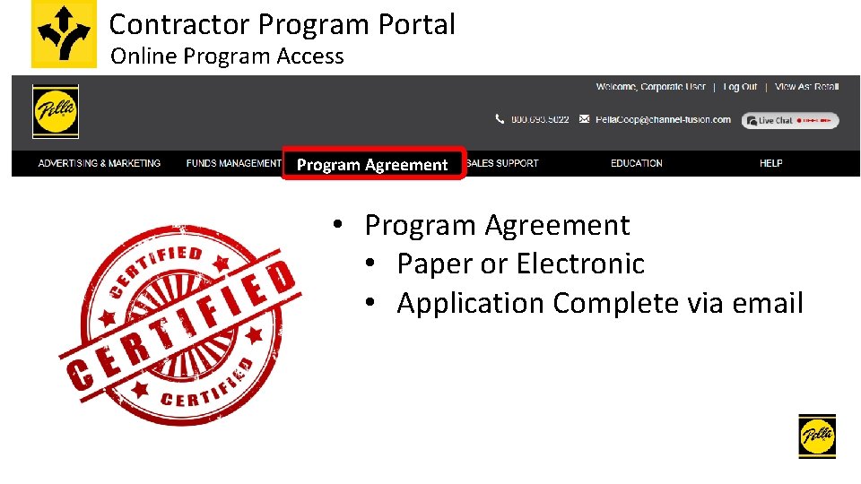 Contractor Program Portal Online Program Access Program Agreement • Program Agreement • Paper or