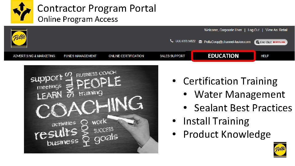 Contractor Program Portal Online Program Access EDUCATION • Certification Training • Water Management •
