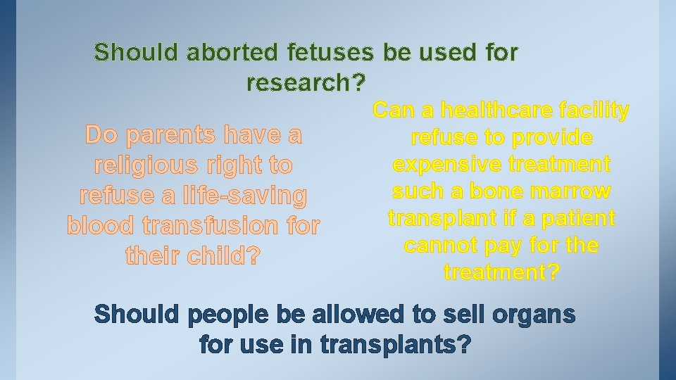 Should aborted fetuses be used for research? Do parents have a religious right to