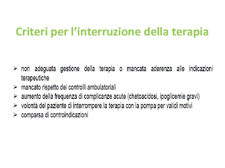 Criteri per l’interruzione della terapia 
