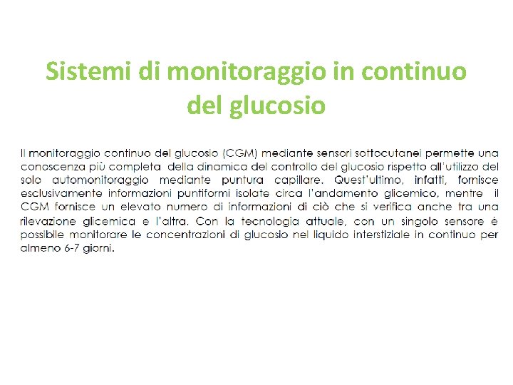 Sistemi di monitoraggio in continuo del glucosio 