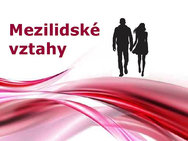 Mezilidské vztahy Free Powerpoint Templates 