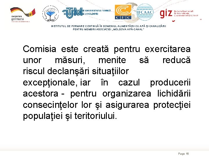 INSTITUTUL DE FORMARE CONTINUĂ ÎN DOMENIUL ALIMENTĂRII CU APĂ ŞI CANALIZĂRII PENTRU MEMBRII ASOCIAȚIEI