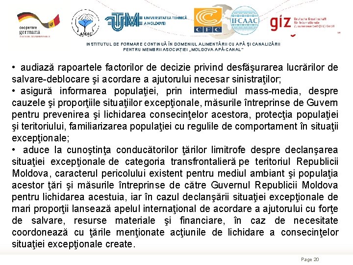 INSTITUTUL DE FORMARE CONTINUĂ ÎN DOMENIUL ALIMENTĂRII CU APĂ ŞI CANALIZĂRII PENTRU MEMBRII ASOCIAȚIEI