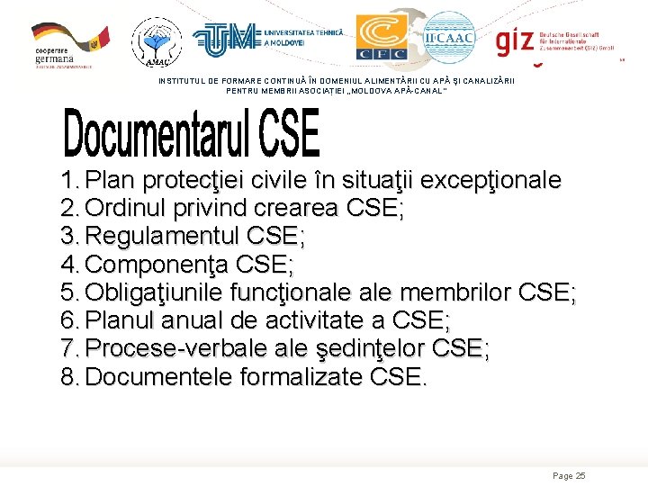 INSTITUTUL DE FORMARE CONTINUĂ ÎN DOMENIUL ALIMENTĂRII CU APĂ ŞI CANALIZĂRII PENTRU MEMBRII ASOCIAȚIEI