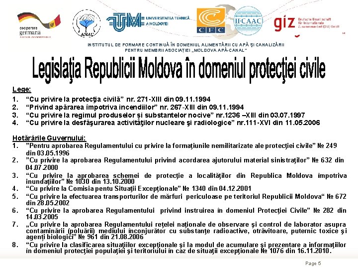 INSTITUTUL DE FORMARE CONTINUĂ ÎN DOMENIUL ALIMENTĂRII CU APĂ ŞI CANALIZĂRII PENTRU MEMBRII ASOCIAȚIEI