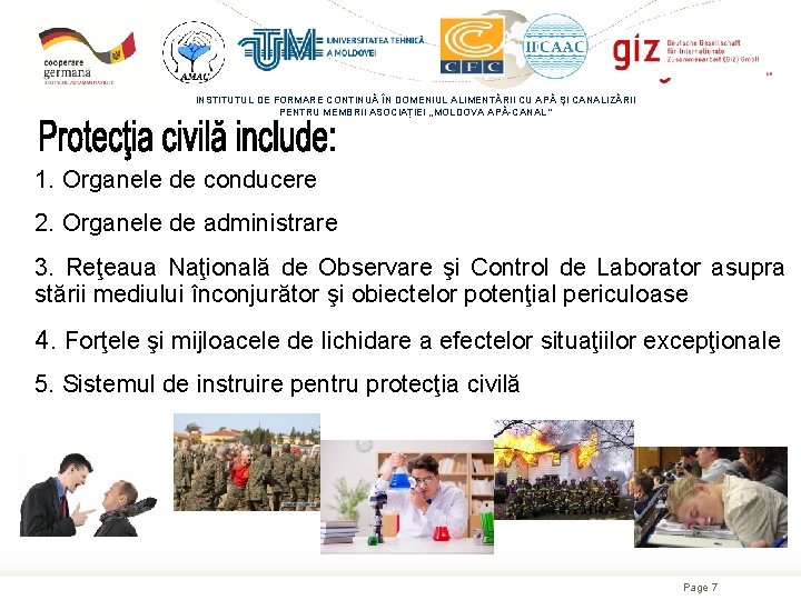 INSTITUTUL DE FORMARE CONTINUĂ ÎN DOMENIUL ALIMENTĂRII CU APĂ ŞI CANALIZĂRII PENTRU MEMBRII ASOCIAȚIEI