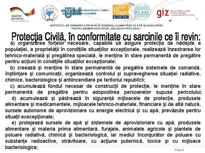 INSTITUTUL DE FORMARE CONTINUĂ ÎN DOMENIUL ALIMENTĂRII CU APĂ ŞI CANALIZĂRII PENTRU MEMBRII ASOCIAȚIEI