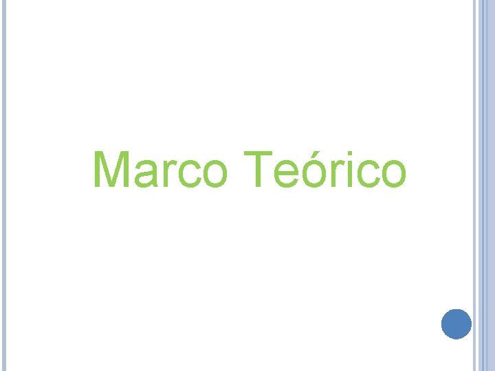 Marco Teórico 