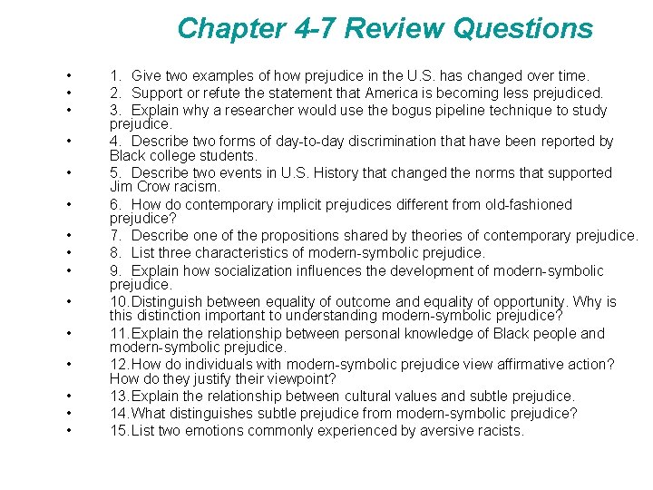 Chapter 4 -7 Review Questions • • • • 1. Give two examples of