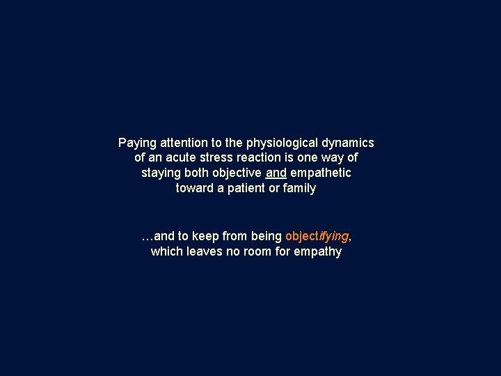 Paying attention to the physiological dynamics of an acute stress reaction is one way