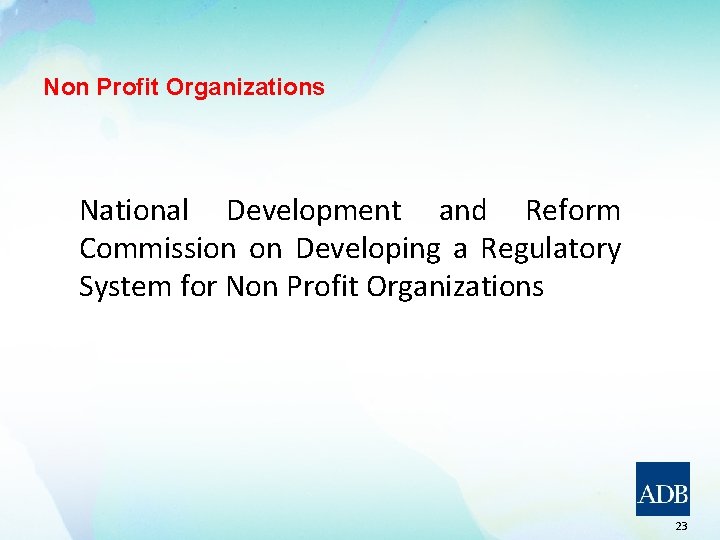 Non Profit Organizations National Development and Reform Commission on Developing a Regulatory System for