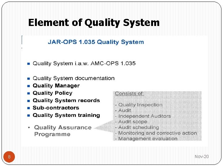 Element of Quality System 8 Nov-20 Element of Quality System 8 Nov-20