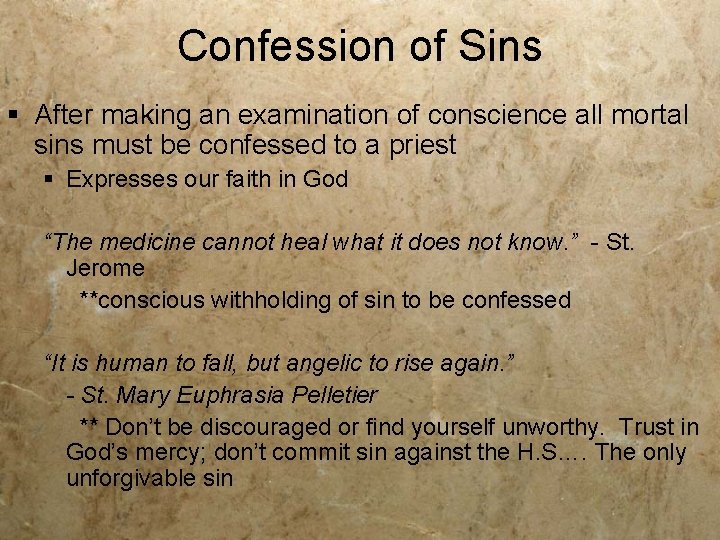 Confession of Sins § After making an examination of conscience all mortal sins must