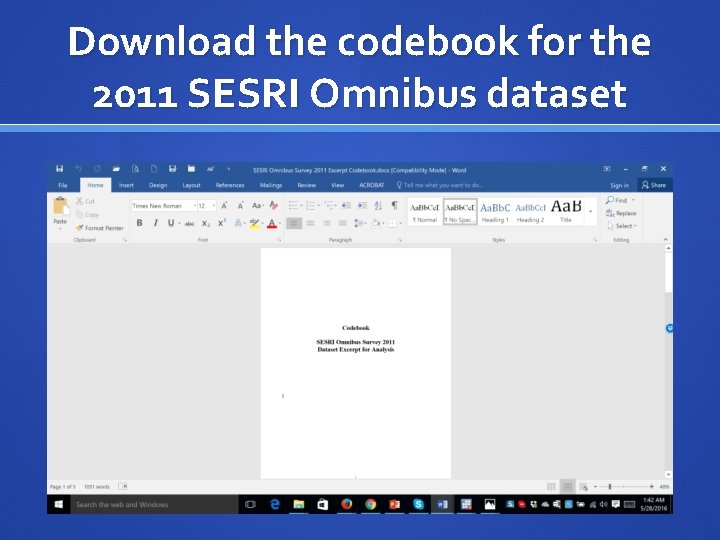 Download the codebook for the 2011 SESRI Omnibus dataset 