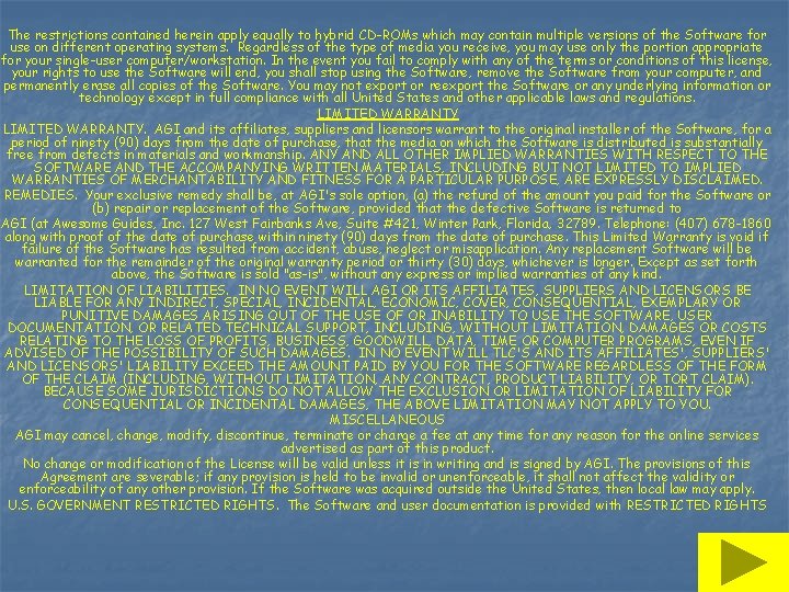 The restrictions contained herein apply equally to hybrid CD-ROMs which may contain multiple versions