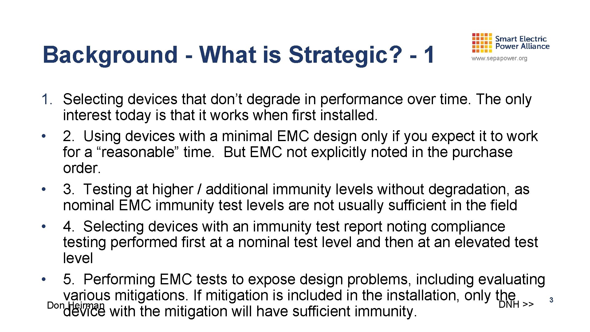Background - What is Strategic? - 1 www. sepapower. org 1. Selecting devices that