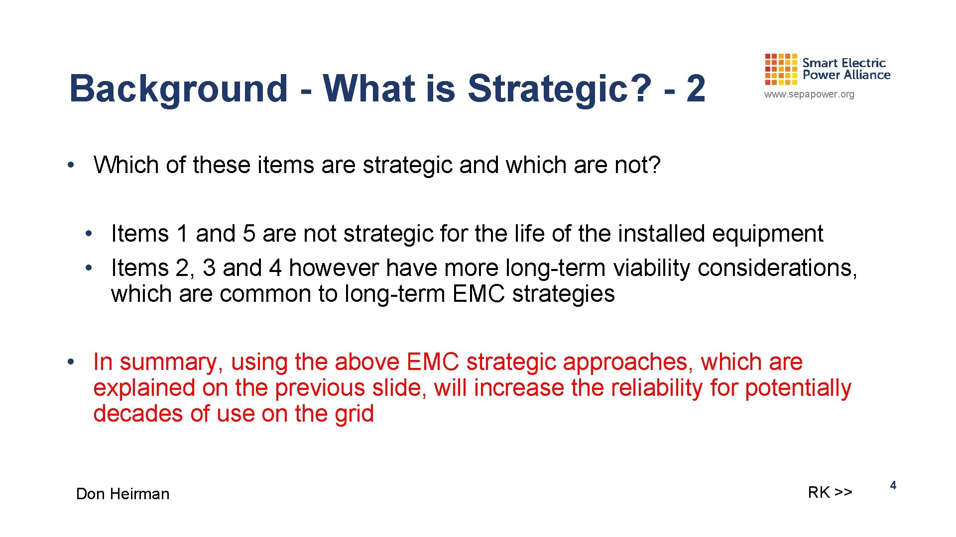 Background - What is Strategic? - 2 www. sepapower. org • Which of these
