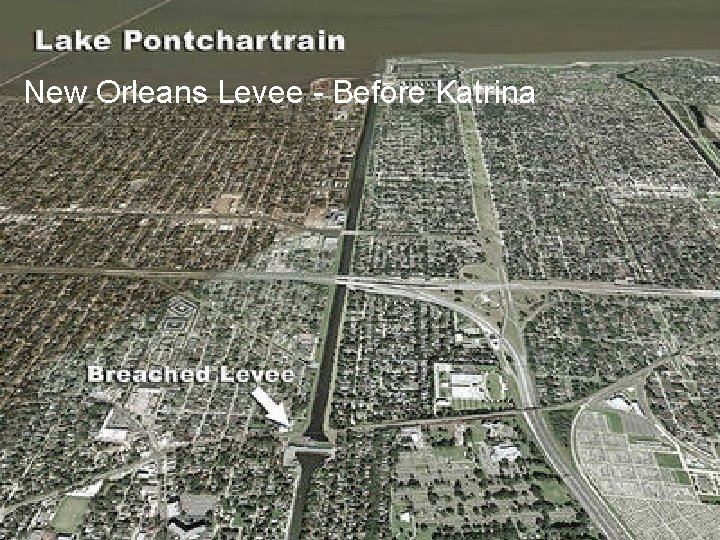 New Orleans Levee - Before Katrina 