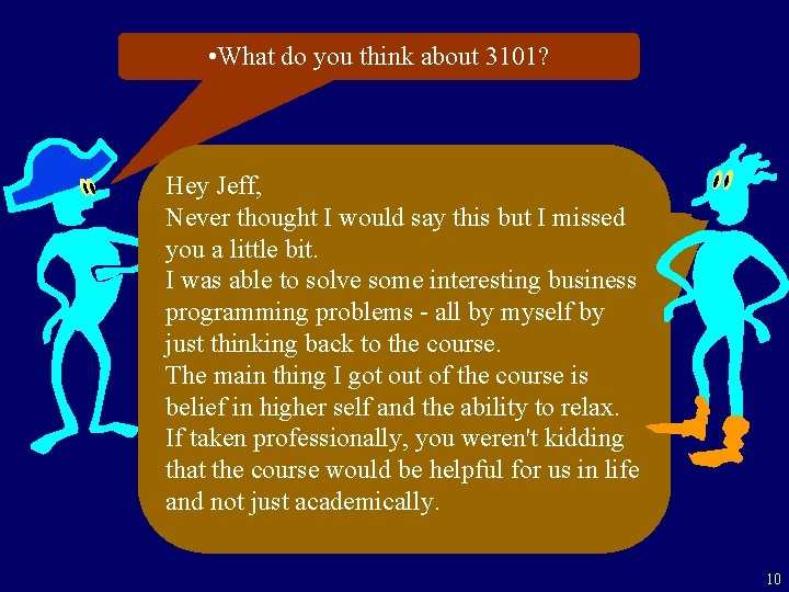  • What do you think about 3101? Hey Jeff, Never thought I would