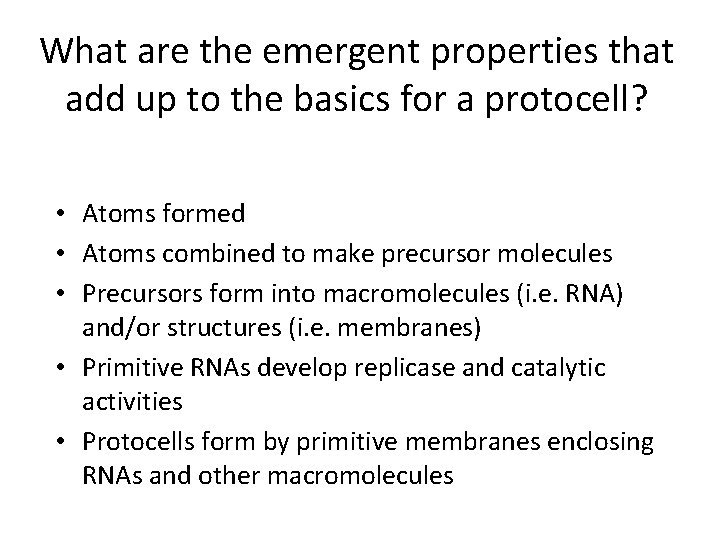 What are the emergent properties that add up to the basics for a protocell?