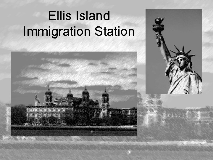 Ellis Island Immigration Station 