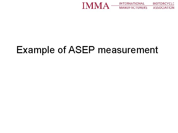 Example of ASEP measurement 