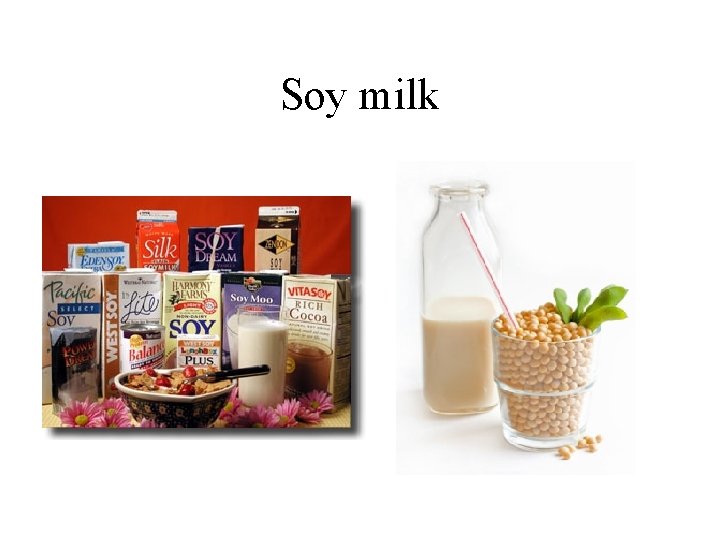 Soy milk 