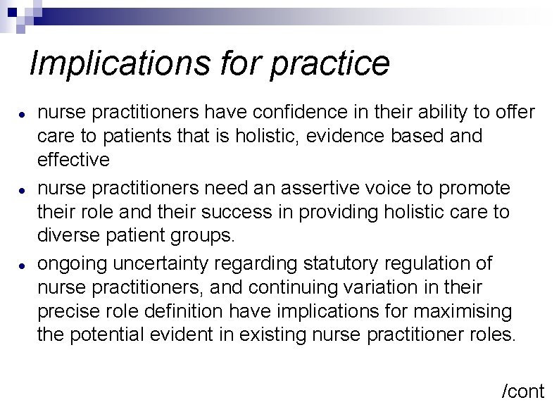 Implications for practice nurse practitioners have confidence in their ability to offer care to