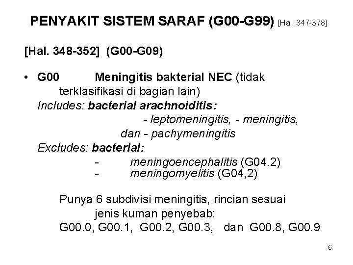 PENYAKIT SISTEM SARAF (G 00 -G 99) [Hal. 347 -378] [Hal. 348 -352] (G