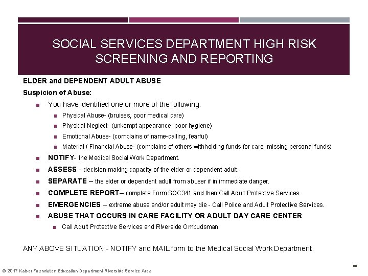 SOCIAL SERVICES DEPARTMENT HIGH RISK SCREENING AND REPORTING ELDER and DEPENDENT ADULT ABUSE Suspicion