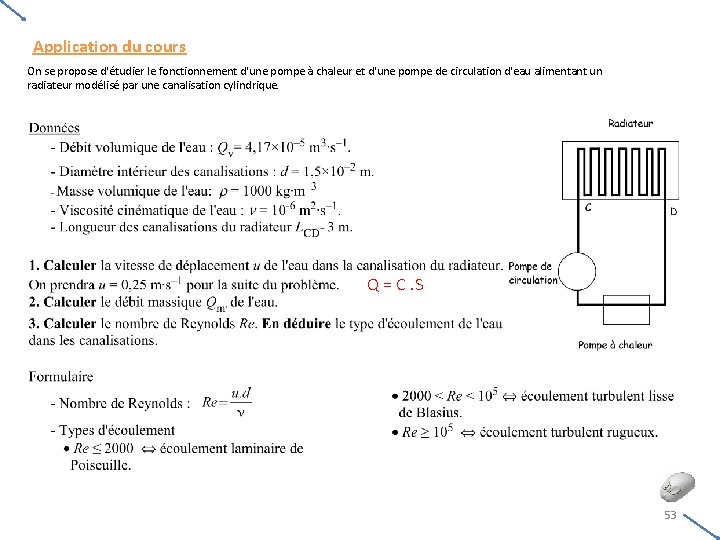 Application du cours On se propose d'étudier le fonctionnement d'une pompe à chaleur et Application du cours On se propose d'étudier le fonctionnement d'une pompe à chaleur et