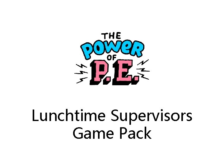 Lunchtime Supervisors Game Pack 