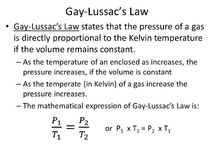 Gay-Lussac’s Law • 