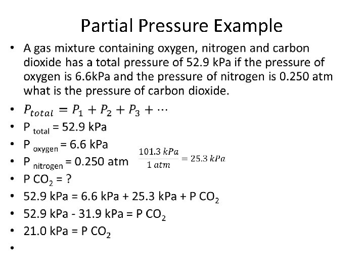 Partial Pressure Example • 