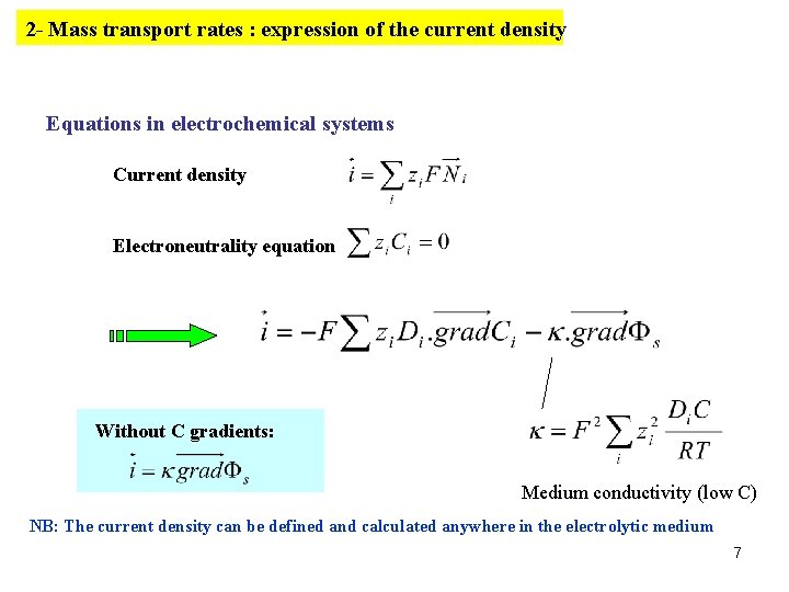 2 - Mass transport rates : expression of the current density Equations in electrochemical