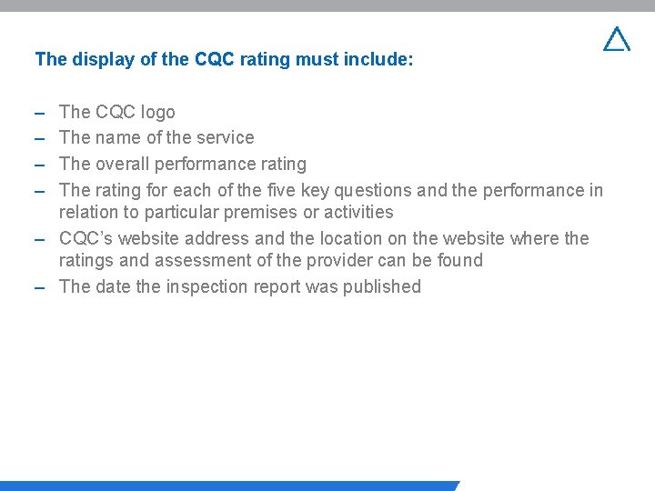 The display of the CQC rating must include: – – The CQC logo The