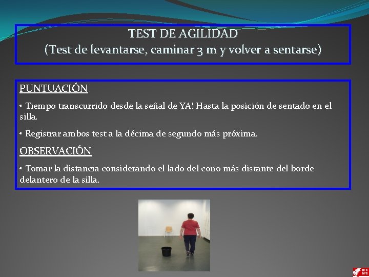 TEST DE AGILIDAD (Test de levantarse, caminar 3 m y volver a sentarse) PUNTUACIÓN