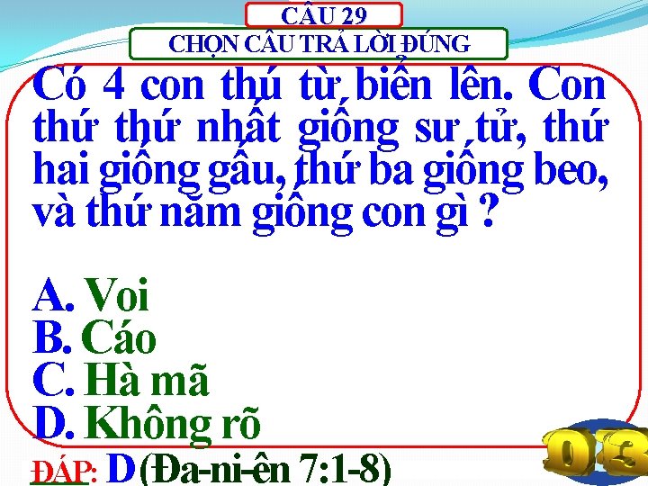 C U 29 CHỌN C U TRẢ LỜI ĐÚNG Có 4 con thú từ