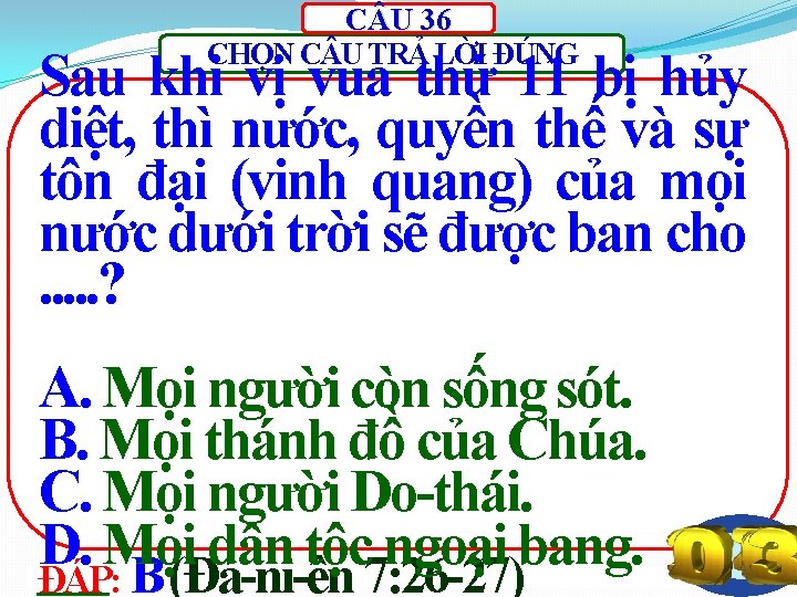 C U 36 CHỌN C U TRẢ LỜI ĐÚNG Sau khi vị vua thứ