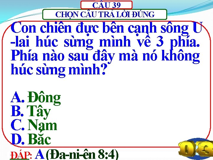 C U 39 CHỌN C U TRẢ LỜI ĐÚNG Con chiên đực bên cạnh