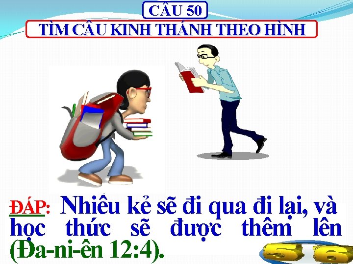 C U 50 TÌM C U KINH THÁNH THEO HÌNH Nhiều kẻ sẽ đi