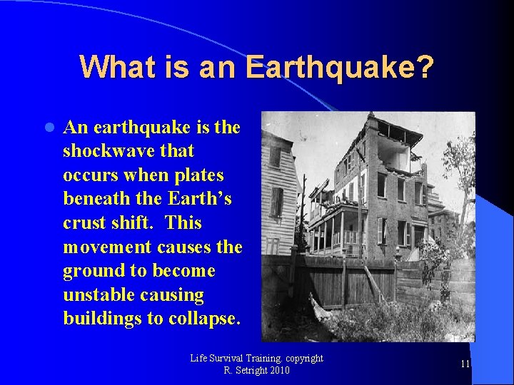 What is an Earthquake? l An earthquake is the shockwave that occurs when plates