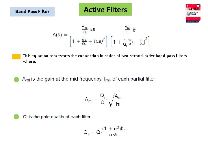 Band Pass Filter Active Filters This equation represents the connection in series of two